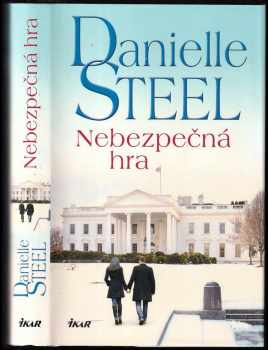 Danielle Steel: Nebezpečná hra