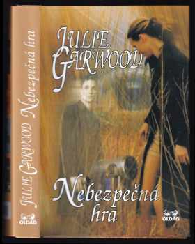 Julie Garwood: Nebezpečná hra