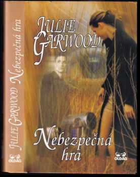Julie Garwood: Nebezpečná hra