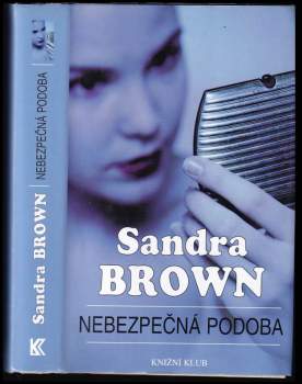 Sandra Brown: Nebezpečná podoba