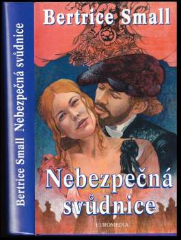 Bertrice Small: Nebezpečná svůdnice