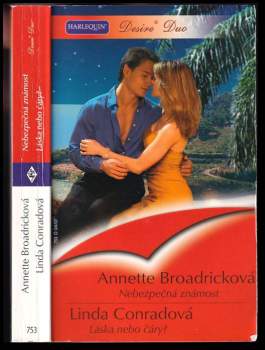 Annette Broadrick: Nebezpečná známost, Láska nebo čáry?