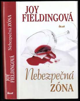 Joy Fielding: Nebezpečná zóna