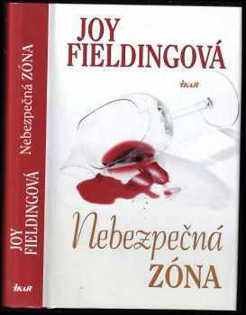 Joy Fielding: Nebezpečná zóna