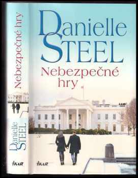 Danielle Steel: Nebezpečné hry