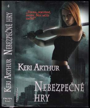 Keri Arthur: Nebezpečné hry