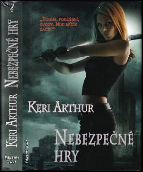 Keri Arthur: Nebezpečné hry