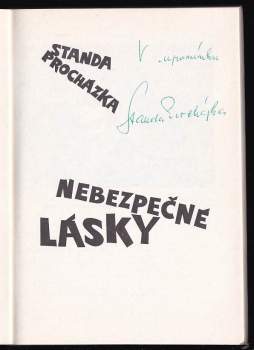 Standa Procházka: Nebezpečné lásky