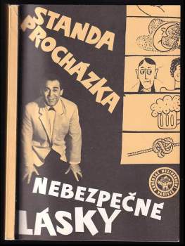 Standa Procházka: Nebezpečné lásky