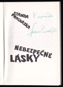Standa Procházka: Nebezpečné lásky