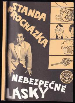 Standa Procházka: Nebezpečné lásky