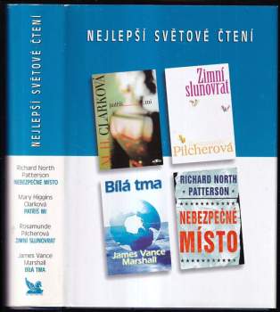 Nejlepší světové čtení : Nebezpečné místo + Patříš mi + Zimní slunovrat + Bílá tma