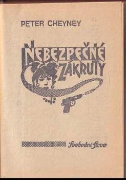 Peter Cheyney: Nebezpečné zákruty