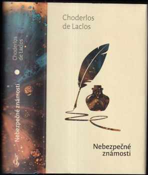 Pierre-Ambroise-François Choderlos de Laclos: Nebezpečné známosti