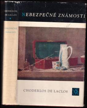 Pierre-Ambroise-François Choderlos de Laclos: Nebezpečné známosti