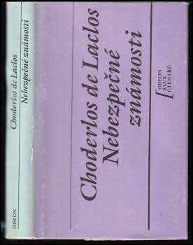 Pierre-Ambroise-François Choderlos de Laclos: Nebezpečné známosti