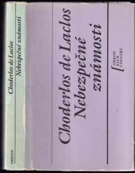 Pierre-Ambroise-François Choderlos de Laclos: Nebezpečné známosti