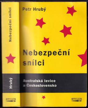 Nebezpeční snílci