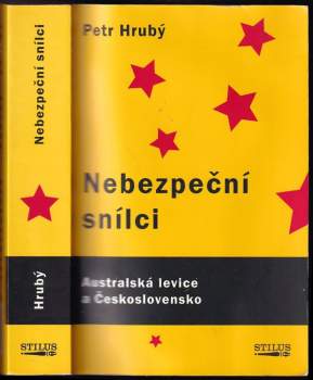 Nebezpeční snílci