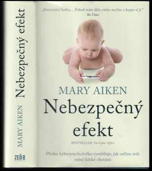 Mary Aiken: Nebezpečný efekt