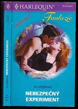 Jo Leigh: Nebezpečný experiment