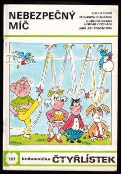 Nebezpečný míč - Čtyřlístek 161