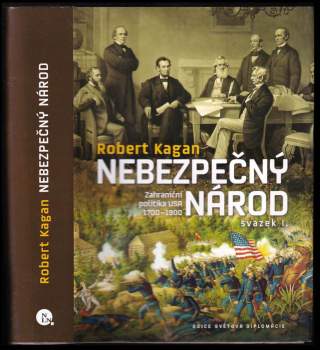Robert Kagan: Nebezpečný národ