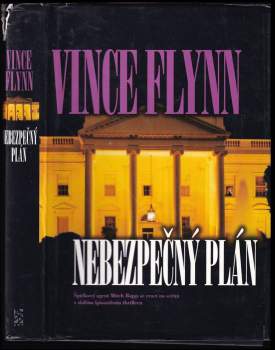 Vince Flynn: Nebezpečný plán