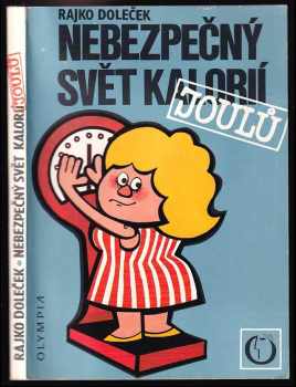 Nebezpečný svět kalorií Joulů