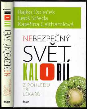 Nebezpečný svět kalorií