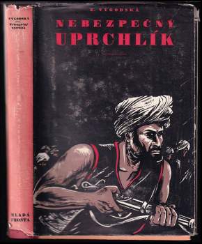 Èmma Iosifovna Vygodskaja: Nebezpečný uprchlík