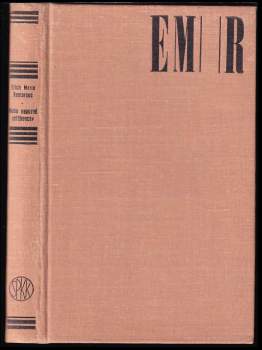 Erich Maria Remarque: Nebo nepozná obľúbencov