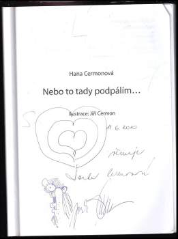 Hana Cermonová: Nebo to tady podpálím--