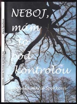 Neboj, mám to pod kontrolou