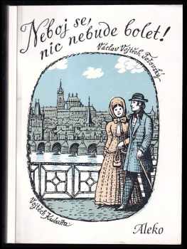 Neboj se, nic nebude bolet!