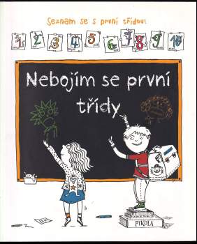 Nebojím se první třídy