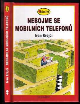 Nebojme se mobilních telefonů