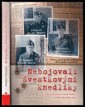 Markéta Chalupová: Nebojovali švestkovými knedlíky