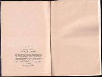 Ladislav Křivánek: Nebojte se fotografovat !