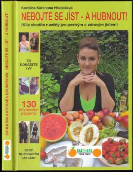 Nebojte se jíst - a hubnout!