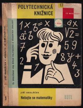 Jiří Sedláček: Nebojte se matematiky