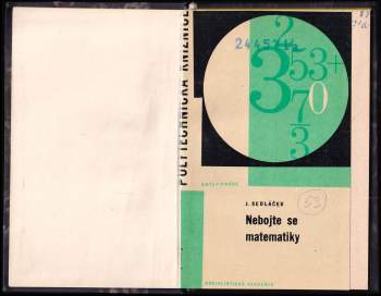 Jiří Sedláček: Nebojte se matematiky