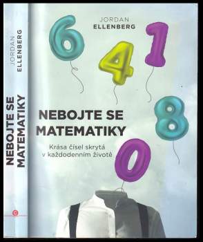 Jordan Ellenberg: Nebojte se matematiky