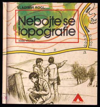 Vladimír Rogl: Nebojte se topografie
