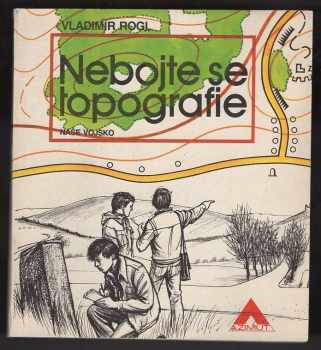 Vladimír Rogl: Nebojte se topografie