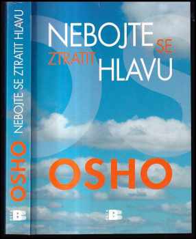 Nebojte se ztratit hlavu