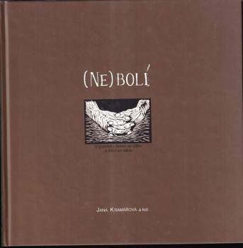 Jana Habrovcová: (Ne)bolí