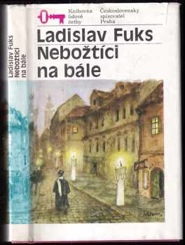 Ladislav Fuks: Nebožtíci na bále