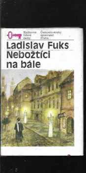Ladislav Fuks: Nebožtíci na bále : malá humoreska