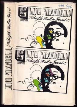 Luigi Pirandello: Nebožtík Mattia Pascal